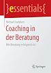 Télécharger le livre :  Coaching in der Beratung