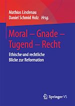 Télécharger le livre :  Moral – Gnade – Tugend – Recht