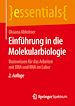 Télécharger le livre :  Einführung in die Molekularbiologie