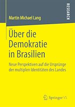 Télécharger le livre :  Über die Demokratie in Brasilien
