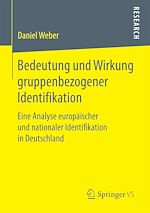 Télécharger le livre :  Bedeutung und Wirkung gruppenbezogener Identifikation