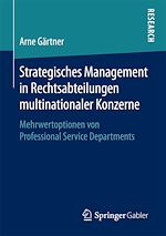 Télécharger le livre :  Strategisches Management in Rechtsabteilungen multinationaler Konzerne