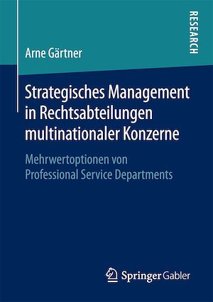 Téléchargez le livre :  Strategisches Management in Rechtsabteilungen multinationaler Konzerne