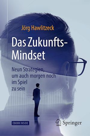 Téléchargez le livre :  Das Zukunfts-Mindset