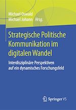 Télécharger le livre :  Strategische Politische Kommunikation im digitalen Wandel