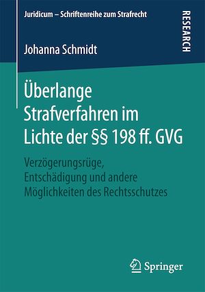 Téléchargez le livre :  Überlange Strafverfahren im Lichte der §§ 198 ff. GVG