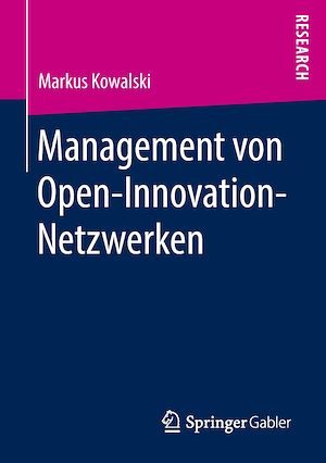 Téléchargez le livre :  Management von Open-Innovation-Netzwerken
