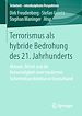 Télécharger le livre :  Terrorismus als hybride Bedrohung des 21. Jahrhunderts