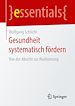 Télécharger le livre :  Gesundheit systematisch fördern