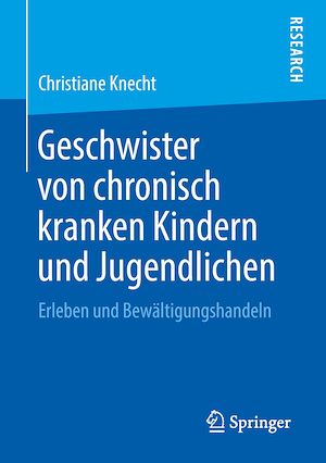 Téléchargez le livre :  Geschwister von chronisch kranken Kindern und Jugendlichen