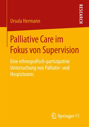Téléchargez le livre :  Palliative Care im Fokus von Supervision
