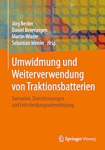 Download this eBook Umwidmung und Weiterverwendung von Traktionsbatterien