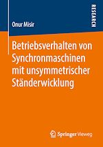 Download this eBook Betriebsverhalten von Synchronmaschinen mit unsymmetrischer Ständerwicklung