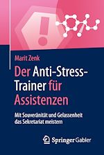 Télécharger le livre :  Der Anti-Stress-Trainer für Assistenzen