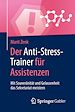 Télécharger le livre :  Der Anti-Stress-Trainer für Assistenzen