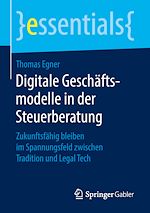 Télécharger le livre :  Digitale Geschäftsmodelle in der Steuerberatung
