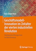 Download this eBook Geschäftsmodell-Innovation im Zeitalter der vierten industriellen Revolution