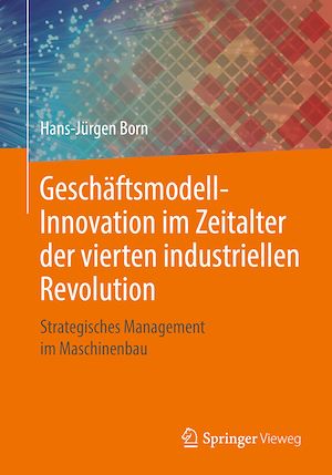 Download the eBook: Geschäftsmodell-Innovation im Zeitalter der vierten industriellen Revolution