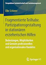 Download this eBook Fragmentierte Teilhabe. Partizipationsgestaltung in stationären erzieherischen Hilfen