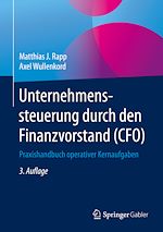 Télécharger le livre :  Unternehmenssteuerung durch den Finanzvorstand (CFO)