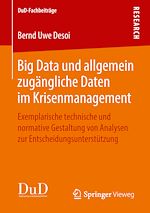 Télécharger le livre :  Big Data und allgemein zugängliche Daten im Krisenmanagement