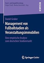 Télécharger le livre :  Management von Fußballstadien als Veranstaltungsimmobilien