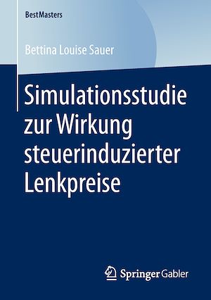 Téléchargez le livre :  Simulationsstudie zur Wirkung steuerinduzierter Lenkpreise