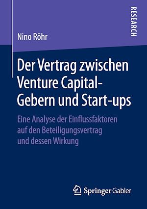 Téléchargez le livre :  Der Vertrag zwischen Venture Capital-Gebern und Start-ups