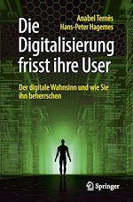 Télécharger le livre :  Die Digitalisierung frisst ihre User