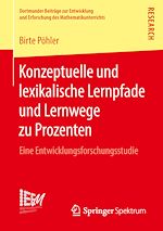 Download this eBook Konzeptuelle und lexikalische Lernpfade und Lernwege zu Prozenten