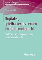 Download this eBook Digitales, spielbasiertes Lernen im Politikunterricht