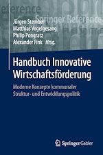 Télécharger le livre :  Handbuch Innovative Wirtschaftsförderung