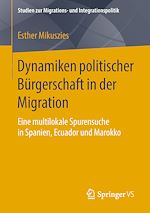 Télécharger le livre :  Dynamiken politischer Bürgerschaft in der Migration