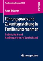 Download this eBook Führungspraxis und Zukunftsgestaltung in Familienunternehmen