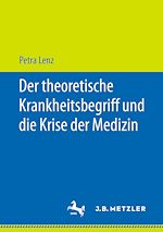 Download this eBook Der theoretische Krankheitsbegriff und die Krise der Medizin