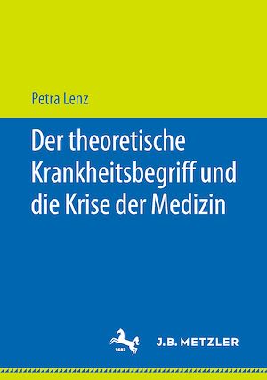Téléchargez le livre :  Der theoretische Krankheitsbegriff und die Krise der Medizin