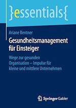 Télécharger le livre :  Gesundheitsmanagement für Einsteiger