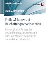 Download this eBook Einflussfaktoren auf Beschaffungsorganisationen