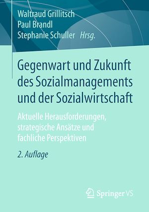 Téléchargez le livre :  Gegenwart und Zukunft des Sozialmanagements und der Sozialwirtschaft