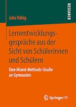 Télécharger le livre :  Lernentwicklungsgespräche aus der Sicht von Schülerinnen und Schülern