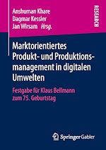 Télécharger le livre :  Marktorientiertes Produkt- und Produktionsmanagement in digitalen Umwelten