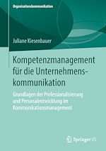 Télécharger le livre :  Kompetenzmanagement für die Unternehmenskommunikation
