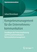 Télécharger le livre :  Kompetenzmanagement für die Unternehmenskommunikation
