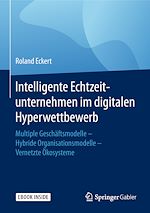 Télécharger le livre :  Intelligente Echtzeitunternehmen im digitalen Hyperwettbewerb