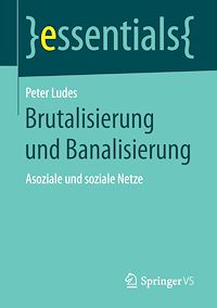 Télécharger le livre :  Brutalisierung und Banalisierung