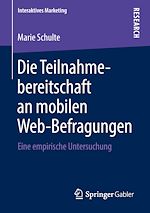 Télécharger le livre :  Die Teilnahmebereitschaft an mobilen Web-Befragungen