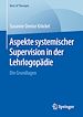 Télécharger le livre :  Aspekte systemischer Supervision in der Lehrlogopädie