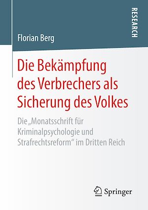 Download the eBook: Die Bekämpfung des Verbrechers als Sicherung des Volkes