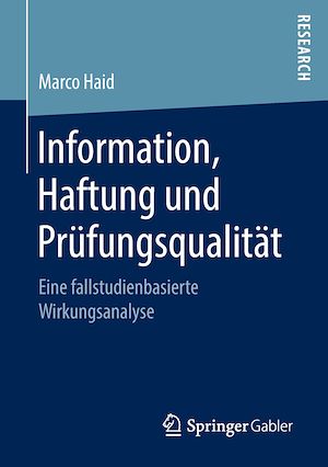 Téléchargez le livre :  Information, Haftung und Prüfungsqualität