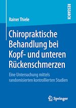 Télécharger le livre :  Chiropraktische Behandlung bei Kopf- und unteren Rückenschmerzen